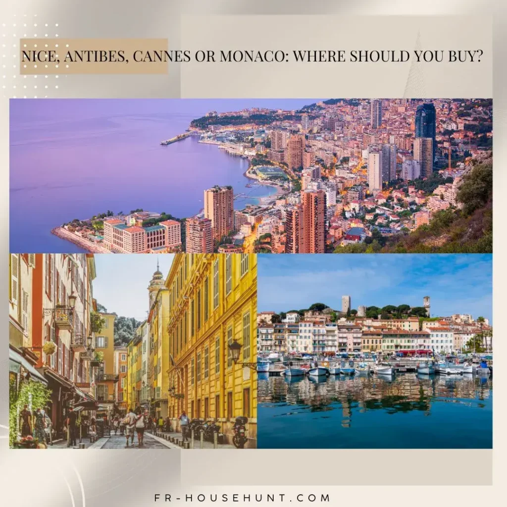 Nice, Cannes or Monaco: where to buy a property?